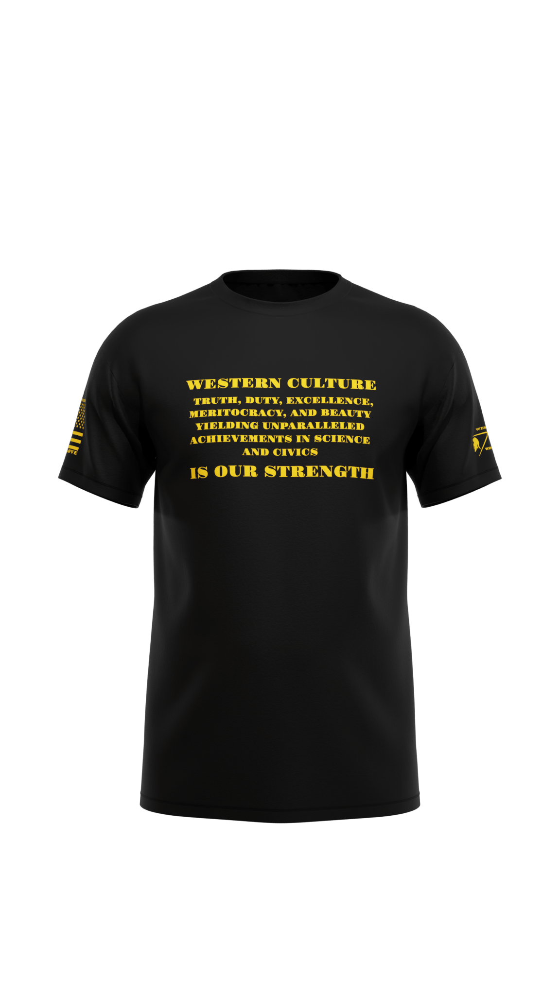 Western Culture Is Our Strength Patriotic T-Shirt - WESTONECULTURE