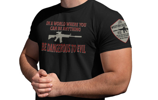 Patriotic T - Shirts Dangerous To Evil - WESTONECULTURE